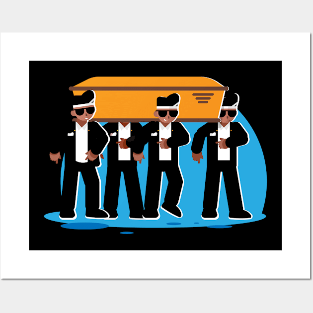 Coffin Dance Meme Wanna Dance - Dance With Us Wall Art by SpruchBastler